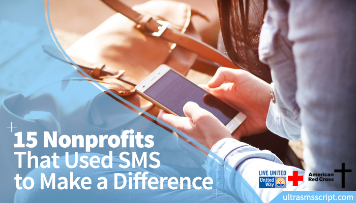 15 Nonprofits That Used SMS to Make a Difference
