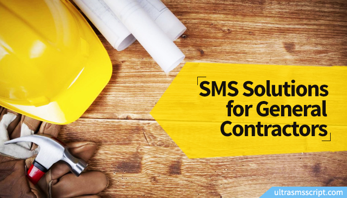 SMS Solutions for General Contractors