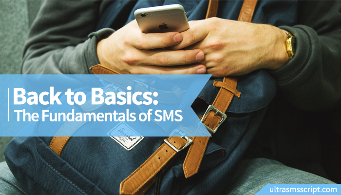 Back to Basics - The Fundamentals of SMS