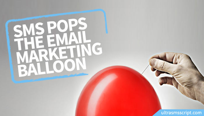SMS Pops the Email-Marketing Balloon